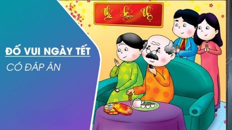 Bật mí ý nghĩa của những câu đố về ngày Tết cổ truyền