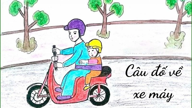 Bộ sưu tập câu đố về xe máy giúp phát triển tư duy sáng tạo
