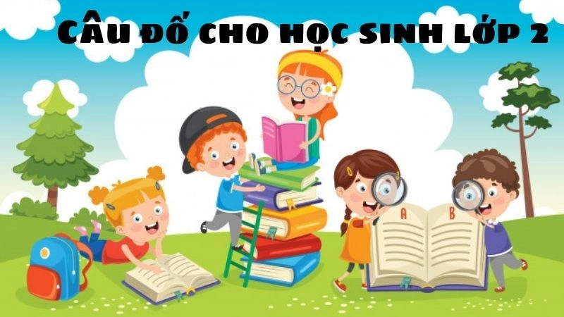 Câu đố cho học sinh lớp 2 giúp bé phát triển khả năng tư duy