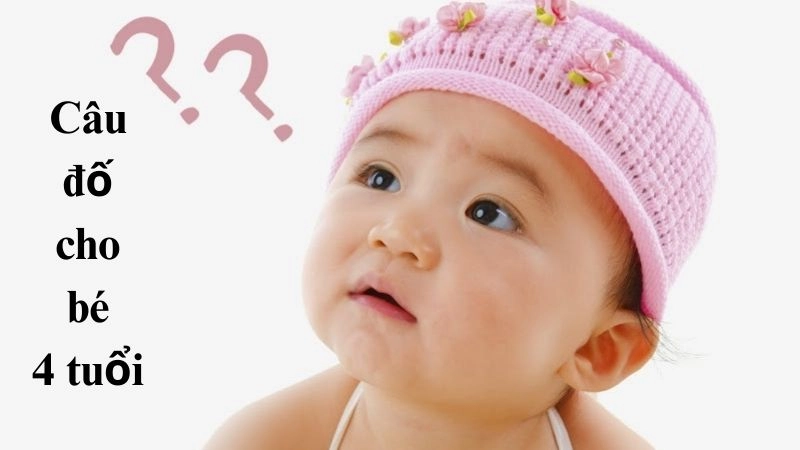 Gợi ý câu đố cho bé 4 tuổi theo chủ đề hấp dẫn - Có đáp án