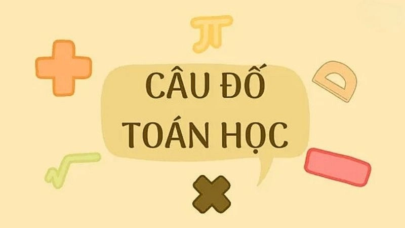 Những câu đố toán học mẹo khiến bạn “xoắn não” cực mạnh