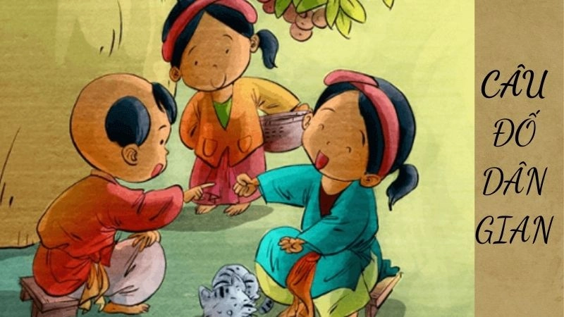 Kho tàng câu đố dân gian hay nhất mọi thời đại - Có đáp án