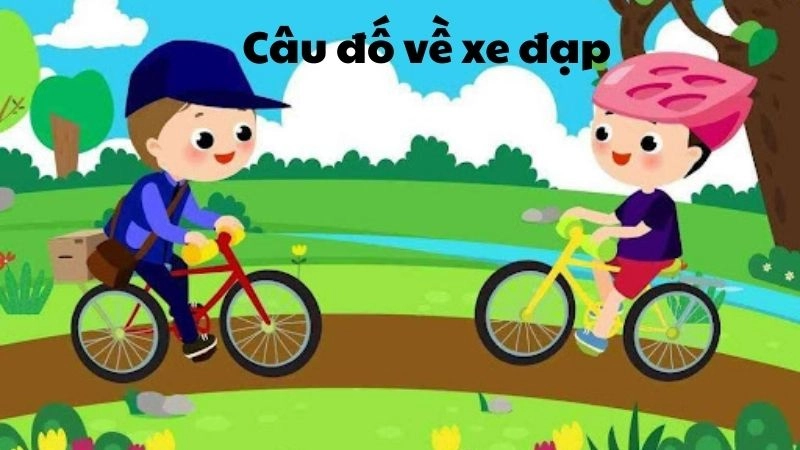 Câu đố về xe đạp hay giúp bé vừa chơi vừa học hiệu quả