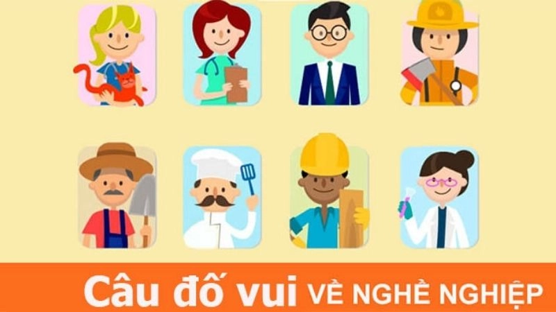 Khám phá câu đố về nghề nghiệp có đáp án thú vị nhất