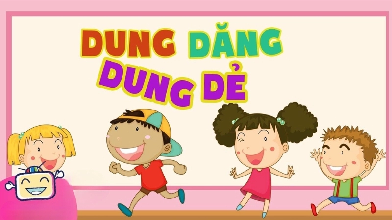 Đồng dao Dung dăng dung dẻ là một phần không thể thiếu trong tuổi thơ