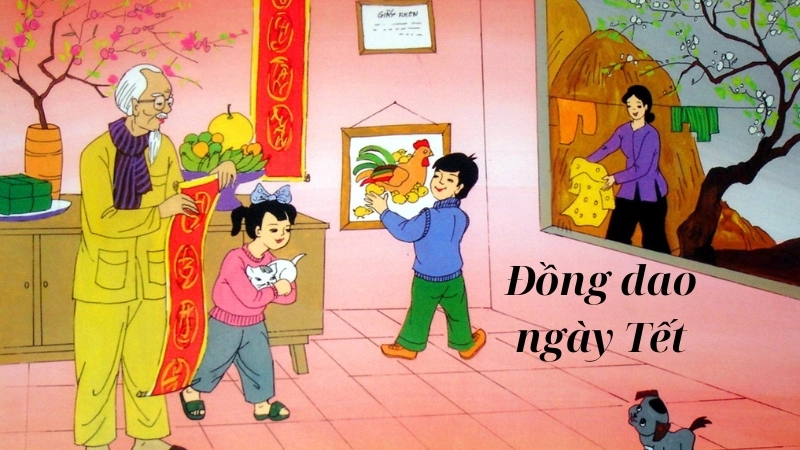 Bài đồng dao ngày Tết thể hiện nét văn hóa dân gian
