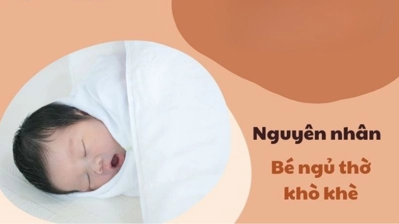 Nguyên nhân khiến trẻ bị khò khè phổ biến nhất