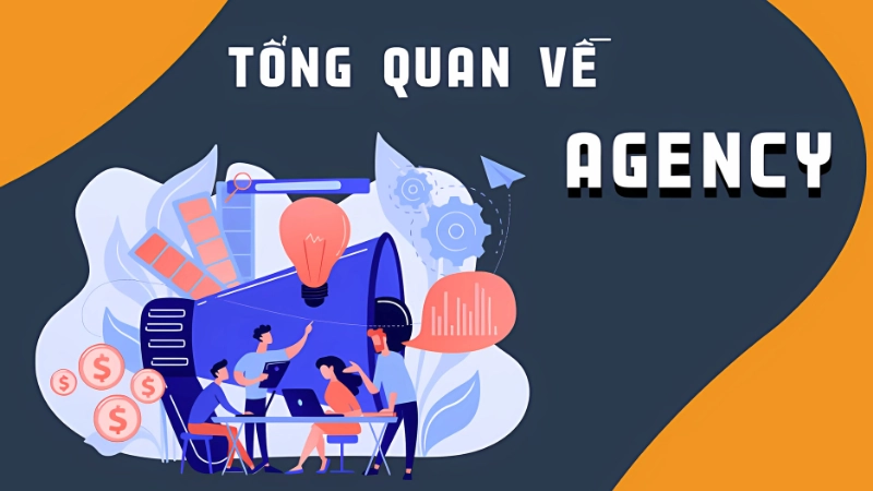 Agency là gì? Phân biệt agency quảng cáo và truyền thông