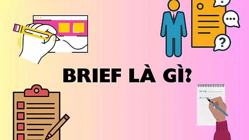 Làm thế nào để viết một bản brief chuyên nghiệp?