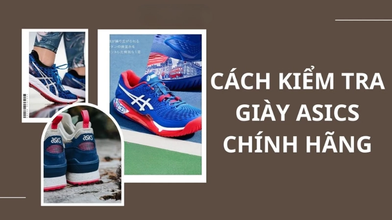 Cách phân biệt giày Asics thật giả đơn giản mà ít ai tiết lộ Cách phân biệt giày Asics thật giả đơn giản mà ít ai tiết lộ