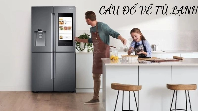 Tuyển chọn câu đố về tủ lạnh vui nhộn cho cả gia đình