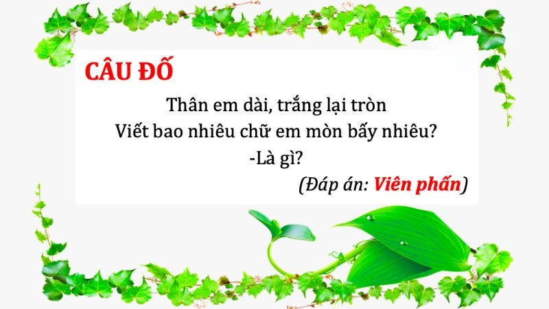 Câu đố về viên phấn hài hước dễ nhớ dễ vui