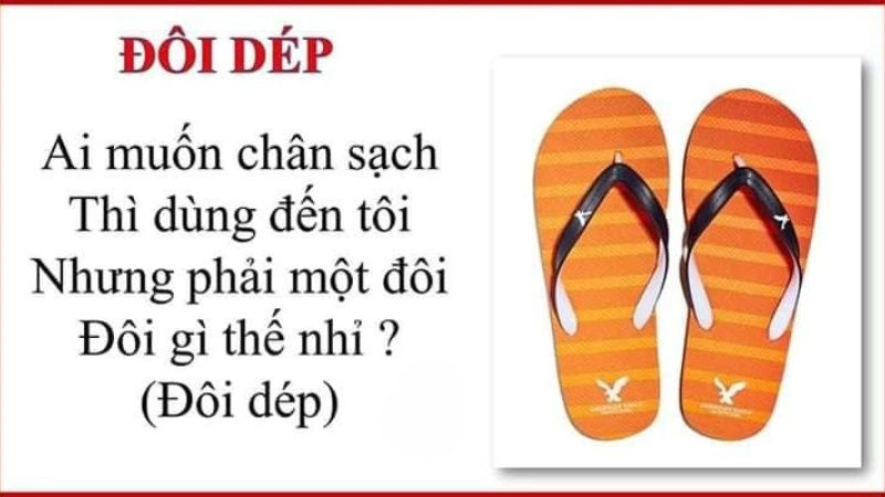 Câu đố về đôi dép mang ý nghĩa gần gũi thân thương