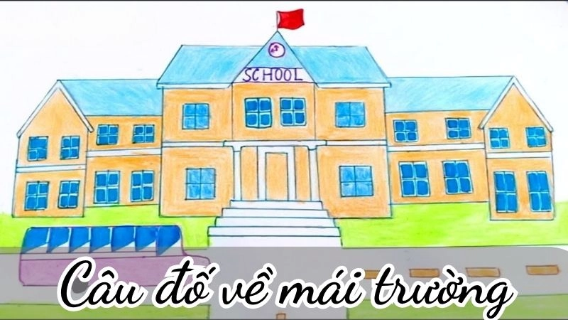 Bất ngờ với câu đố về mái trường giàu cảm xúc nhân văn