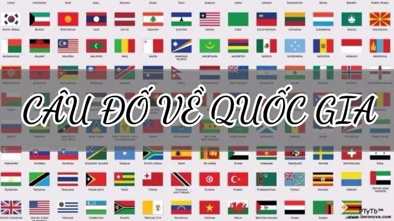 Câu đố về quốc gia khiến bạn phải há hốc mồm ngạc nhiên