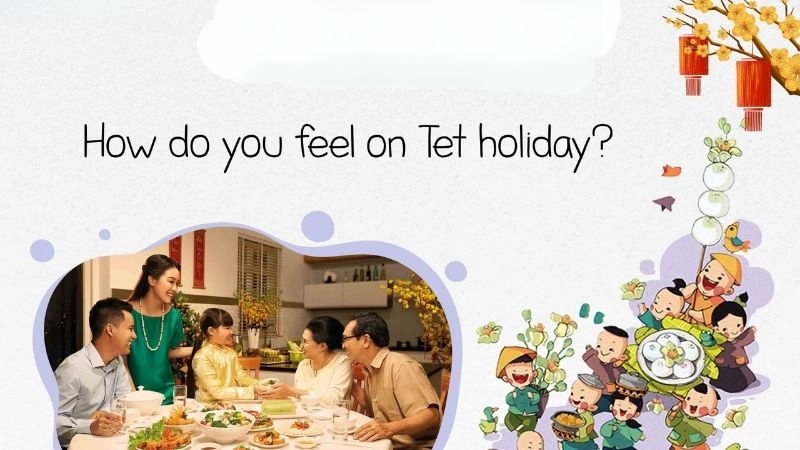 Câu đố về Tết bằng tiếng Anh truyền cảm hứng học tập