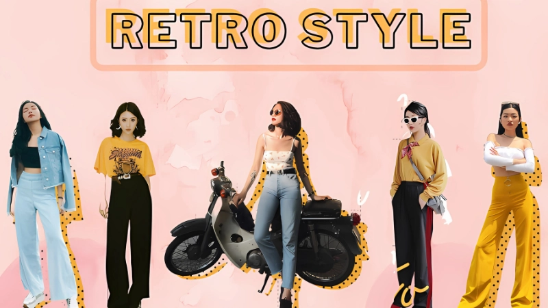 Concept retro là phong cách tái hiện quá khứ theo hướng hiện đại