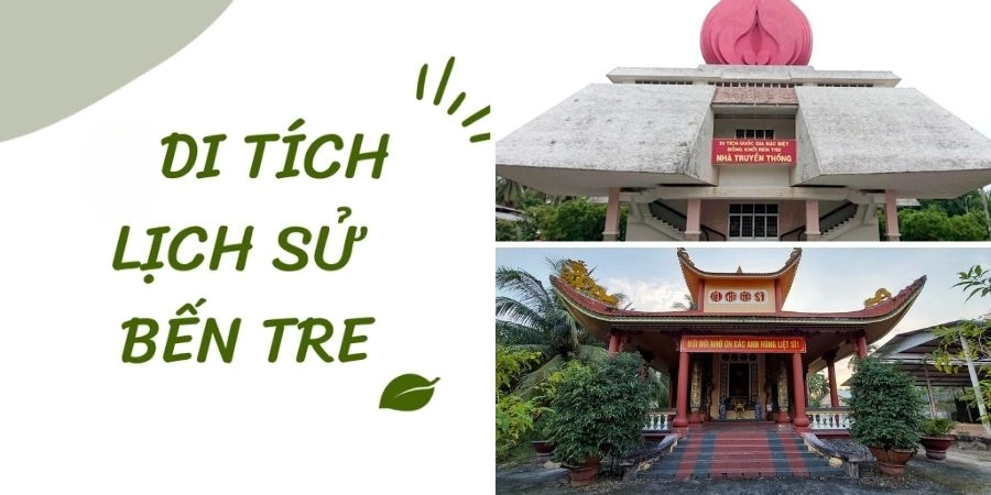 Hành trình khám phá các di tích lịch sử tại Bến Tre