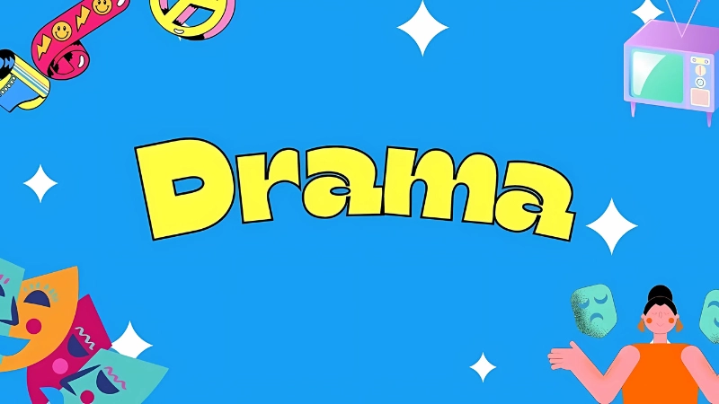 Các loại drama phổ biến: Từ nghệ thuật đến đời sống