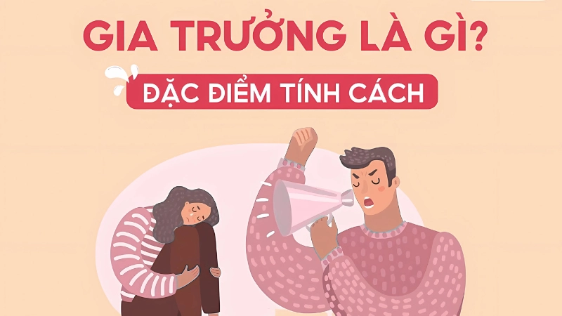 Gia trưởng là gì? Dấu hiệu và cách hóa giải mâu thuẫn