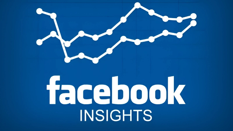Facebook Insight công cụ phân tích dữ liệu quan trọng