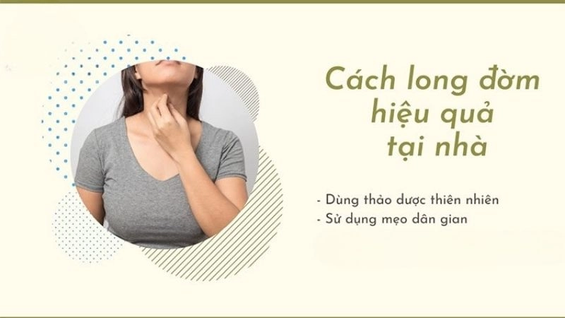 Mẹo dân gian chữa long đờm giúp thông cổ nhẹ ngực tức thì