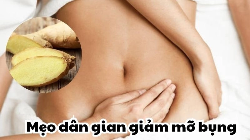 Mẹo dân gian giảm mỡ bụng giúp eo thon chỉ sau 7 ngày