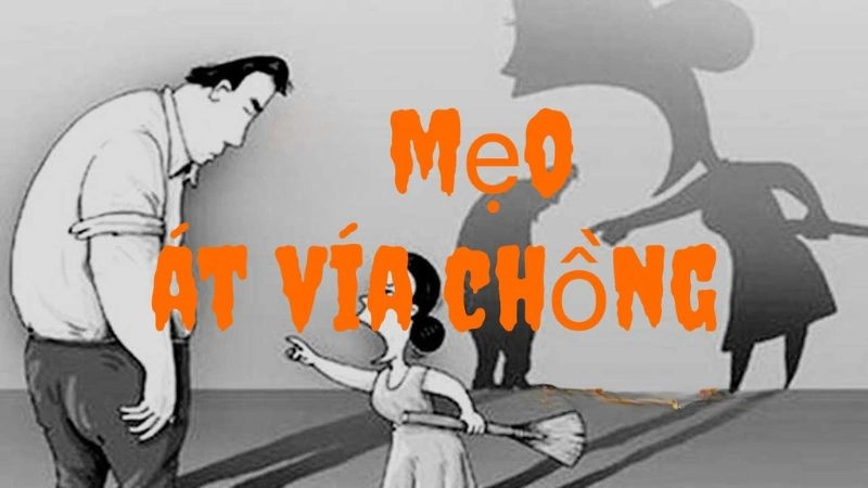 Mẹo dân gian át vía chồng giúp nàng dâu giữ thế chủ động
