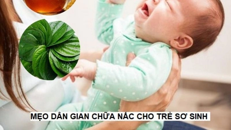 Mẹo dân gian chữa nấc cho trẻ sơ sinh hiệu quả tức thì
