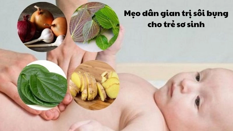 Hé lộ mẹo dân gian trị sôi bụng cho trẻ sơ sinh tại nhà