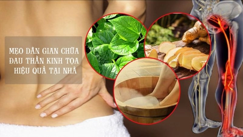 Mẹo dân gian chữa đau thần kinh tọa hiệu quả lâu dài
