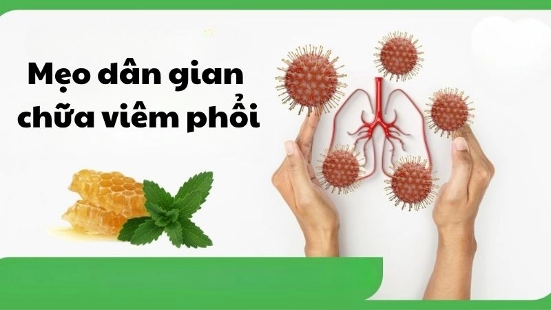 Hé lộ mẹo dân gian chữa viêm phổi hiệu quả cha ông để lại