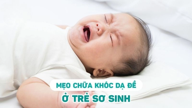 Hé lộ mẹo dân gian chữa khóc dạ đề truyền qua nhiều đời