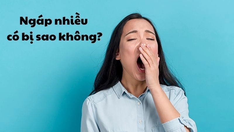 Ngáp nhiều có bị sao không và dấu hiệu sức khỏe tiềm ẩn