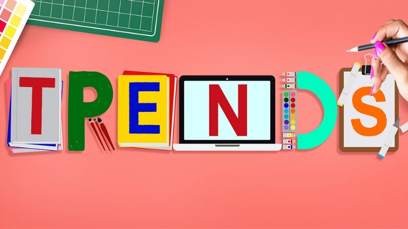 Những loại trend phổ biến hiện nay