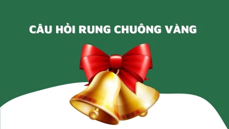 Câu đố rung chuông vàng đòi hỏi tư duy cực đỉnh