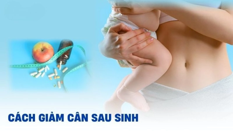 Bí quyết giảm cân sau sinh bằng mẹo dân gian dễ áp dụng