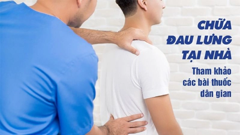 Bí quyết dùng mẹo dân gian chữa đau lưng cực kỳ hữu hiệu