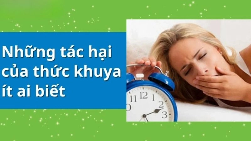 Giật mình với những tác hại khôn lường của việc thức khuya