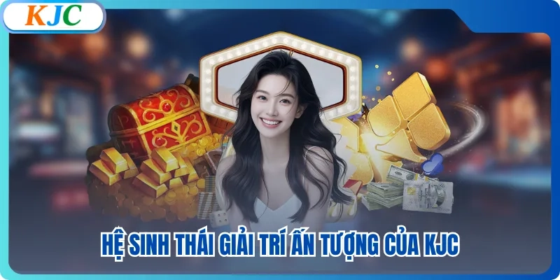 Các sản phẩm nổi bật tại KJC