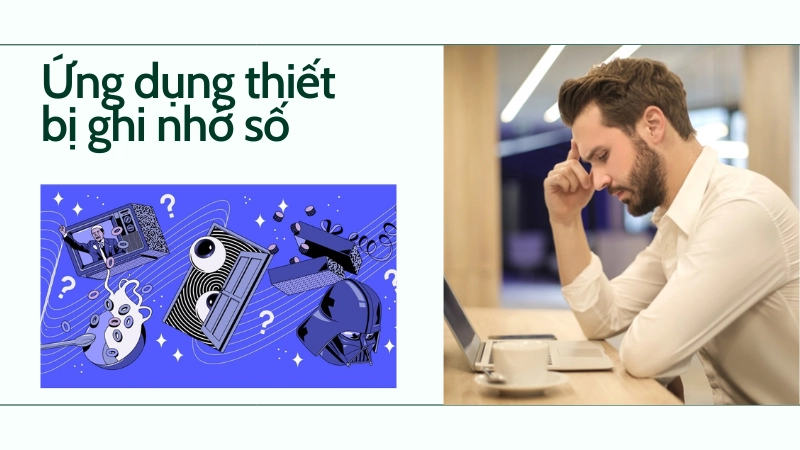 Ứng dụng thiết bị ghi nhớ số để xác thực dữ liệu