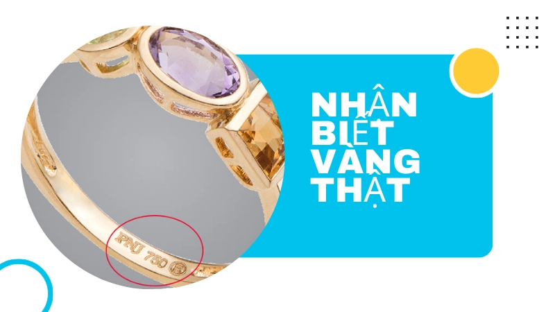 Trải nghiệm phân biệt vàng thật vàng giả chuẩn xác nhất