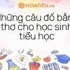 Khám phá 30+ câu đố thơ lục bát dân gian đầy hấp dẫn cho mọi lứa tuổi