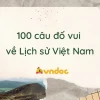 Khám Phá Kho Tàng Câu Đố Lịch Sử Việt Nam Đầy Hấp Dẫn