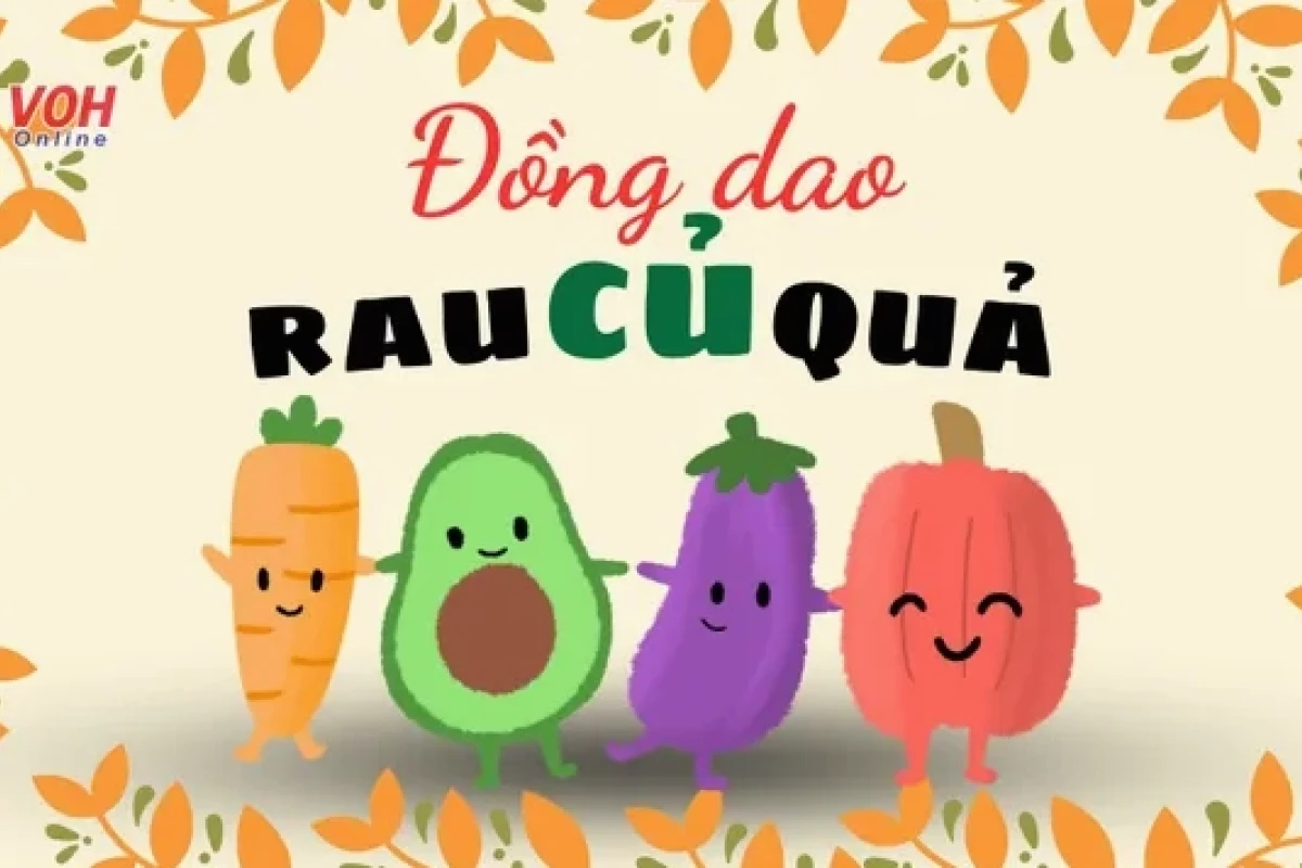 Khám Phá Đồng Dao Họ Rau Bài Học Vui Nhộn Cho Bé
