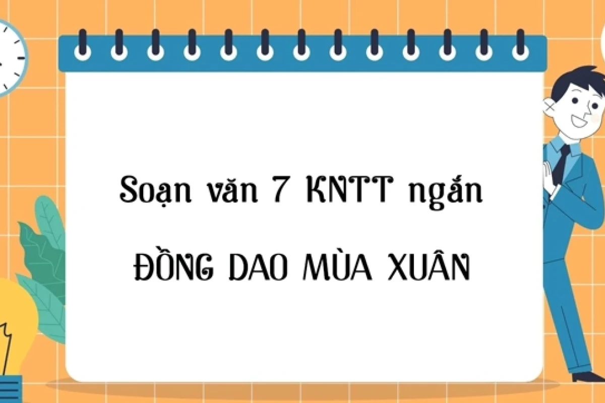 Soạn bài Đồng dao mùa xuân lớp 7: Khám phá nét đẹp văn học dân gian