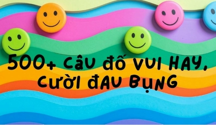 500+ câu đố vui hay về đồ dùng gia đình