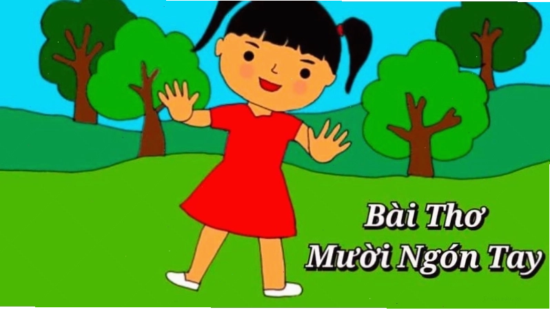 Bé vui vẻ với bài đồng dao Mười ngón tay