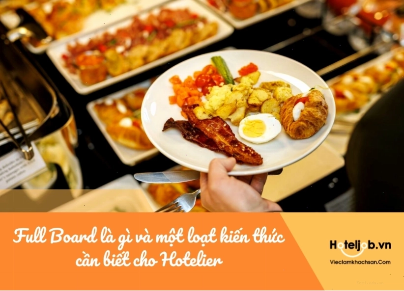 Bữa sáng buffet thịnh soạn trong gói dịch vụ full board