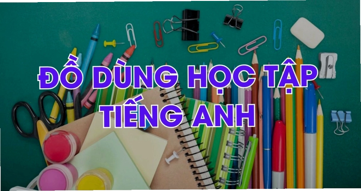 Các đồ dùng học tập thiết yếu cho học sinh tiểu học